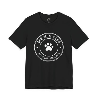 Dog Mom Club Premium Tee