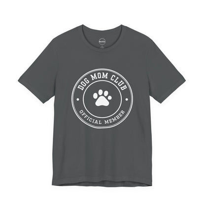 Dog Mom Club Premium Tee
