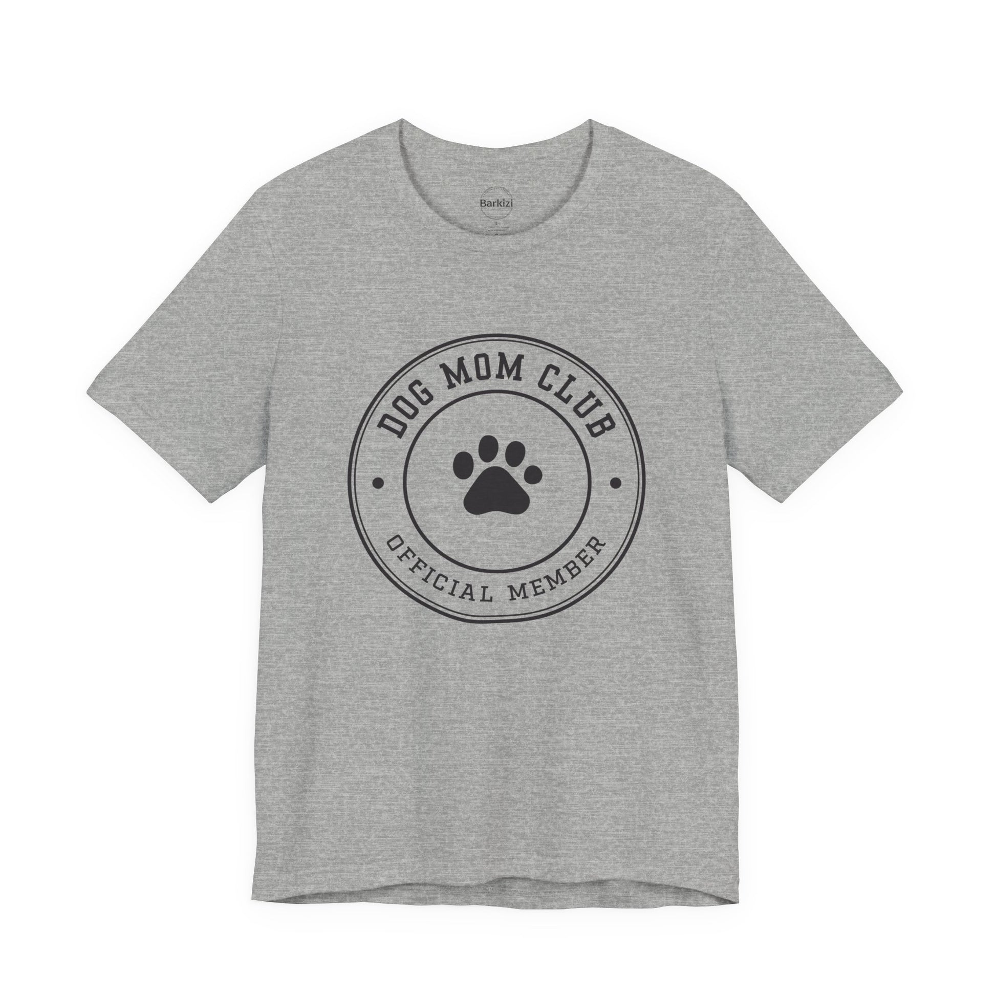 Gray t-shirt with 'Dog Mom Club Official Member' text and paw print on a white background