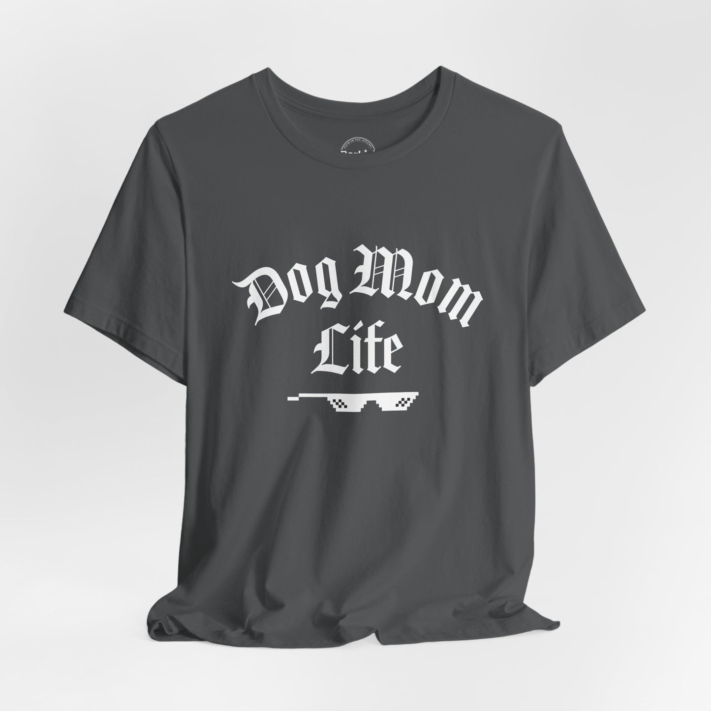 Dog Mom Life Gangster Premium Tee